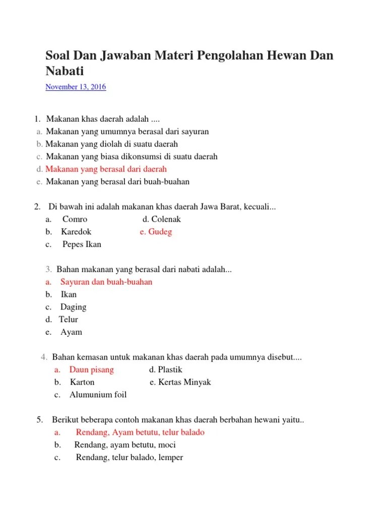Berikut contoh soal essay prakarya kelas 11 semester satu kurikulum 2013 dengan kunci. Soal Hot 1 Makanan Khas Daerah Adalah