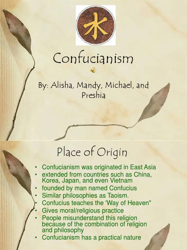 Confucianism: By: Alisha, Mandy, Michael, And Preshia | PDF | Confucianism | Classical Chinese ...