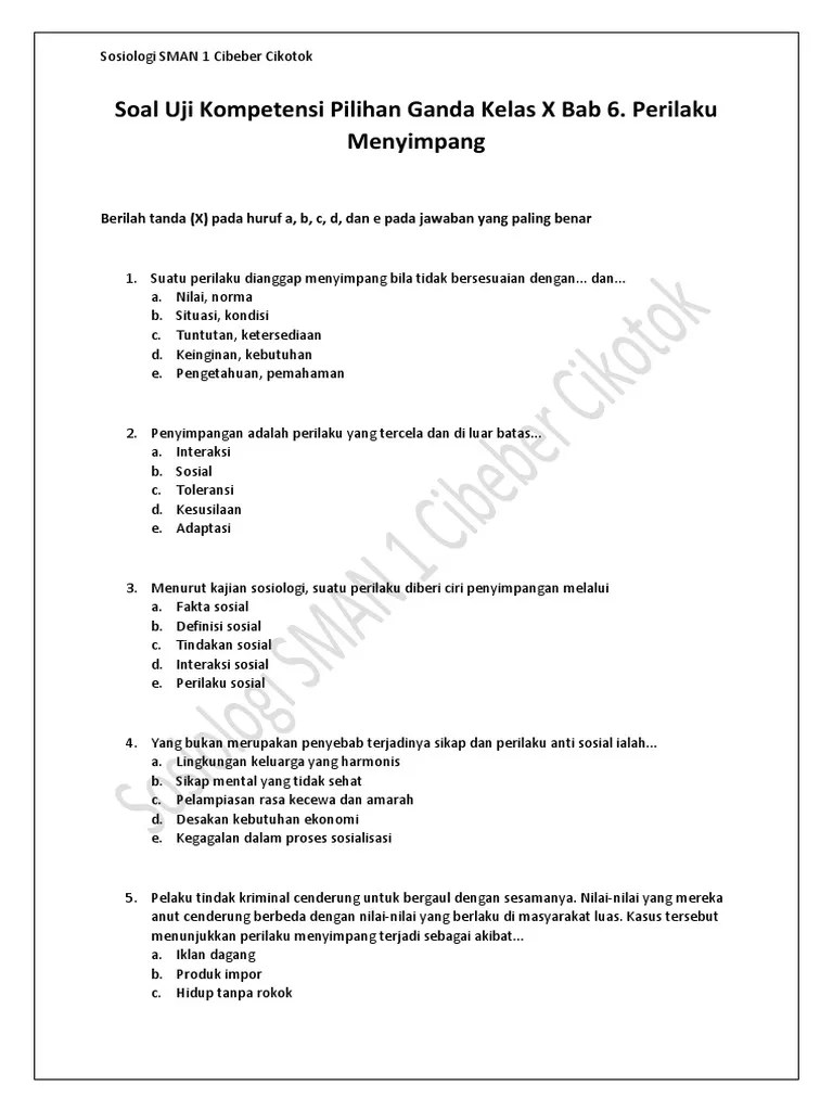 Soal pilihan ganda, pilihlah satu jawaban yang paling tepat. Soal Uji Kompetensi Pilihan Ganda Kelas X Bab 6 Perilaku Menyimpang Pdf Pdf