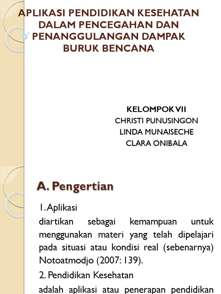 Pencegahan sebagaimana dimaksud dalam pasal 5 ayat (1) huruf c, dilakukan untuk . Kep Bencana Pdf