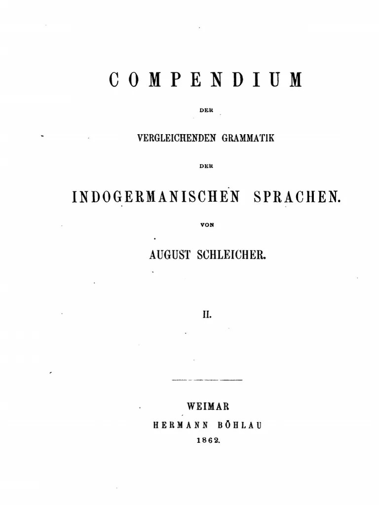 Ne uităm toți trei la ea, din spatele florilor de pe masă. Schleicher Vergleichende Grammatik Indogermanischer Sprachen Bd Ii