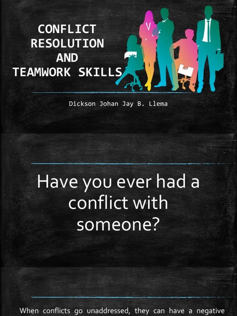 Conflict Resolution And Teamwork Skills | PDF | Conflict Resolution | Communication