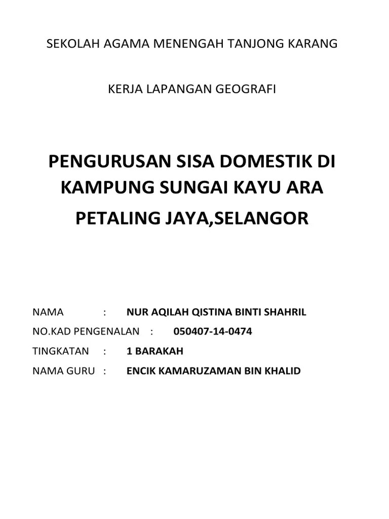 Saya telah memilih tajuk yang . Tugasan Geografi Sisa Domestik Pdf