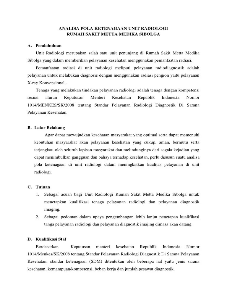 Setelah dilakukan perhitungan kebutuhan petugas dengan rumus wisn ternyata tidak diperlukan penambahan petugas. Analisa Pola Ketenagaan Unit Radiologi Fix 2 Pdf