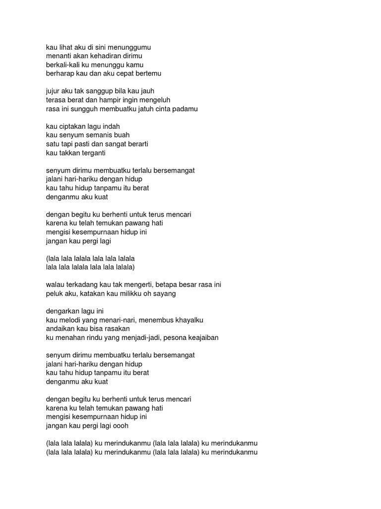 Dan telah kuberikan seluruh hatiku. Lirik Lagu Merindukanmu Dash Uciha Pdf
