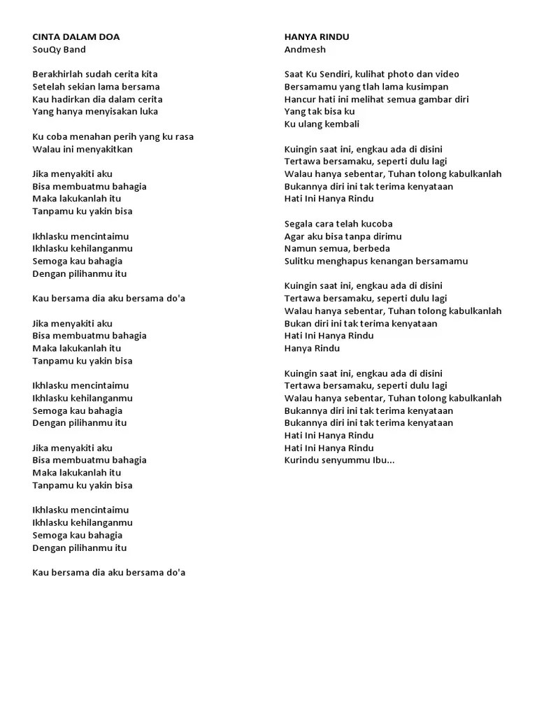 Mungkin ini memang jalan takdirku mengagumi tanpa dicintai tak mengapa bagiku asal kaupun bahagia dalam hidupmu Lirik Lagu Cinta Dalam Doa Pdf