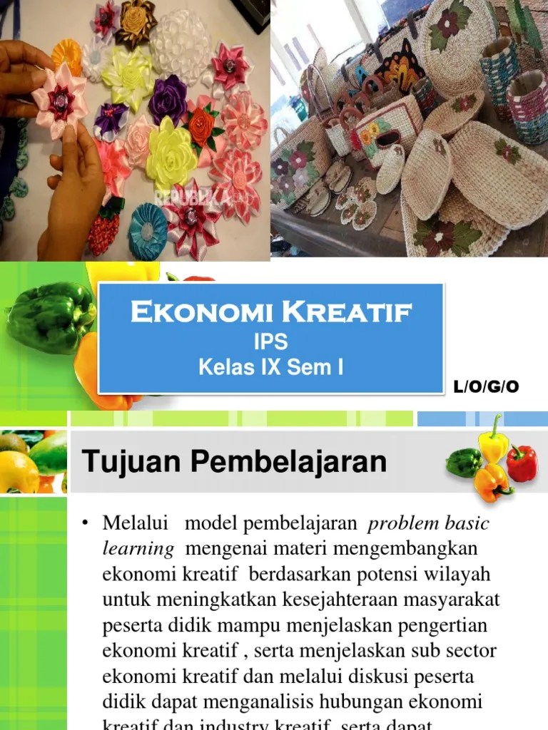 30.07.2021 · materi ips kelas 7 semester 1 kurikulum 2013 powerpoint. Ekonomi Kreatif Ppl Pdf