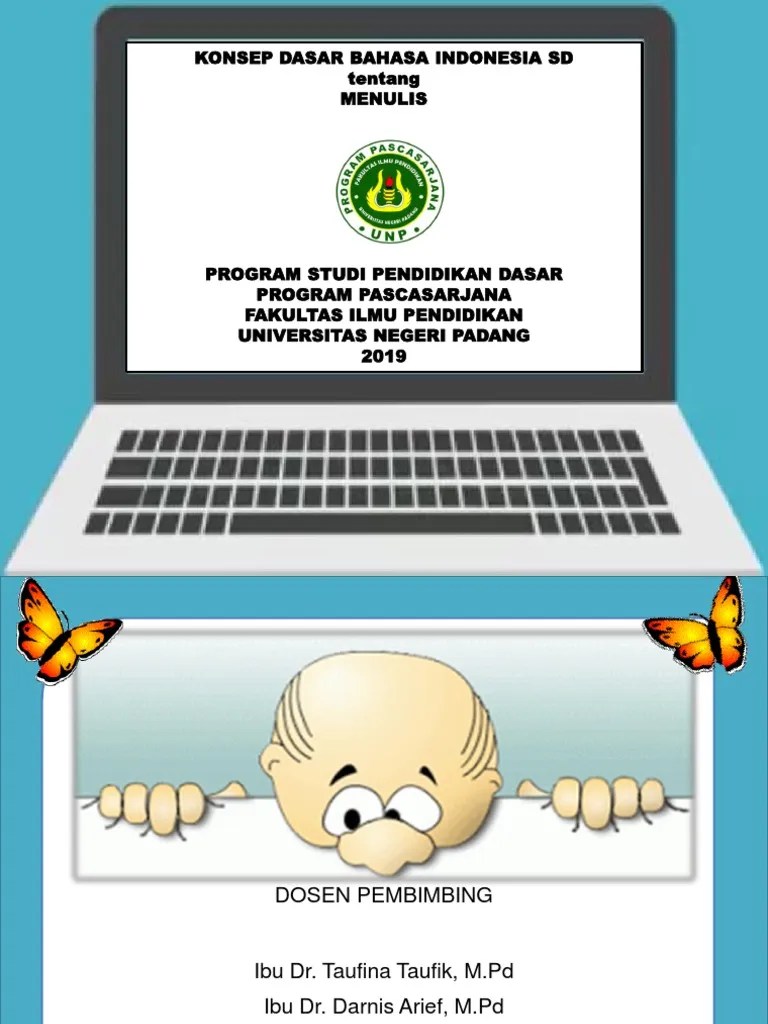 Pedoman proses belajar mengajar di sd. Powe Poin Menulis Pdf