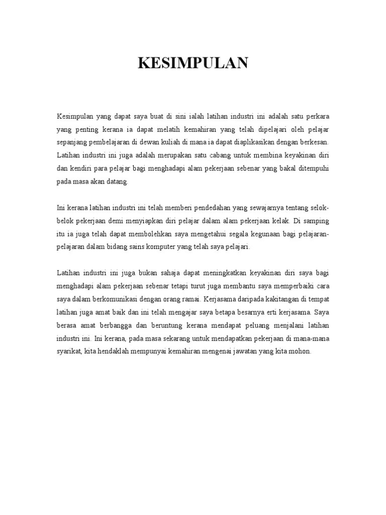 Berikut tips sbg panduan bagi pemula dalam dunia assignment atau esei yg mesti ada 3 perkara, pengenalan, isi kandungan dan kesimpulan/penutup. Contoh Kesimpulan Laporan Samirrfg
