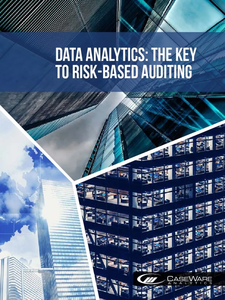 Data Analytics: The Key To Risk-Based Auditing | PDF | Internal Audit ...