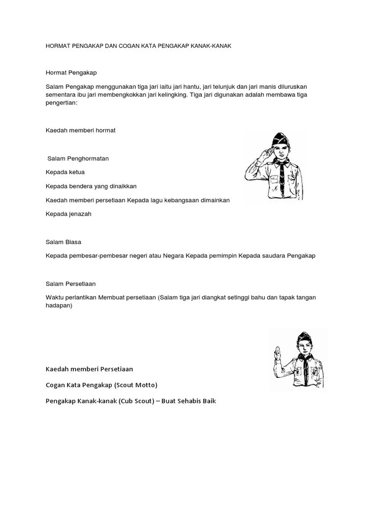 19.11.2020 · sentiasalah berpegang pada cogan kata rakyat sihat, negara maju. Hormat Pengakap Dan Cogan Kata Pengakap Kana Pdf