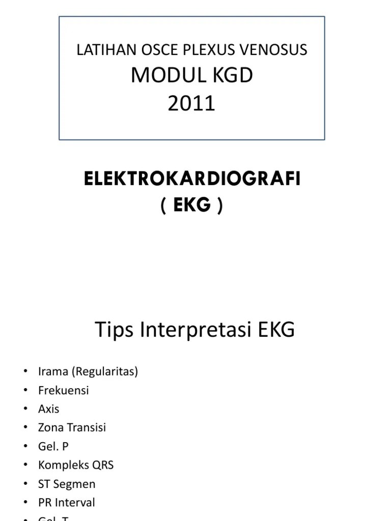 Baik dokter atau perawat harus mampu memberikan interpretasi ekg normal atau ekg. Latihan Soal Ekg Pdf