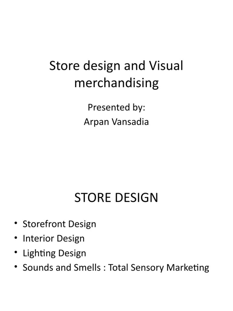 Store Design And Visual Merchandising | PDF | Psychological Concepts ...