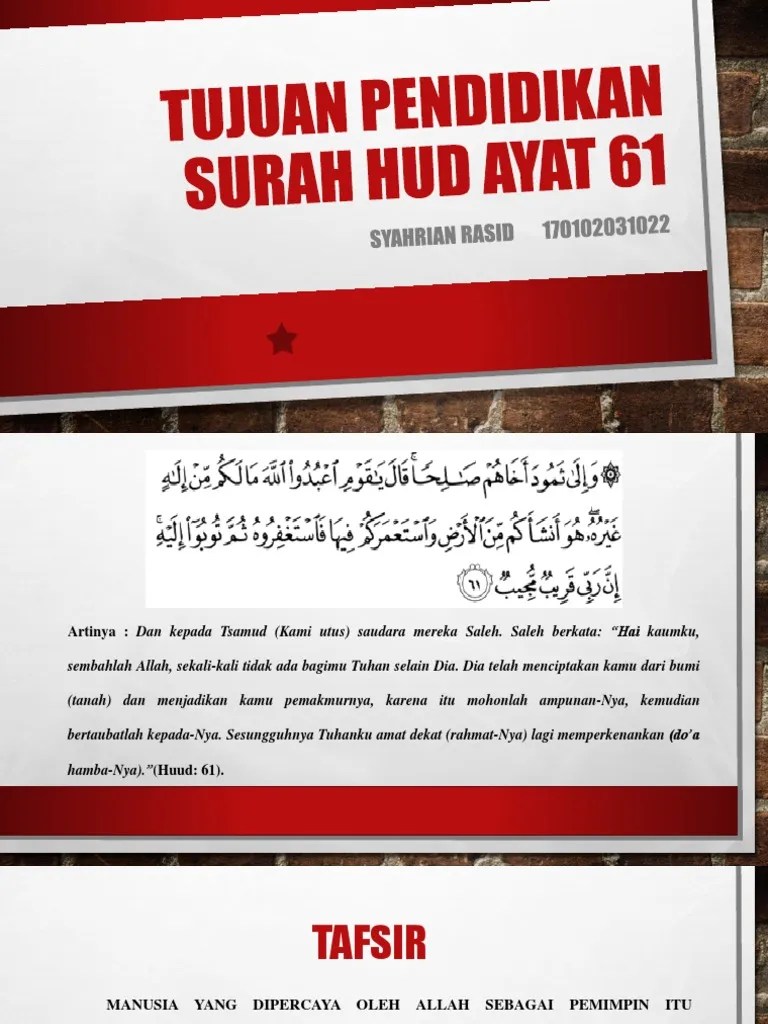 Pertama mengenai azab yang turun kepada kaum nabi hud a.s yang ingkar. Tujuan Pendidikan Surah Hud Ayat 61 Pdf