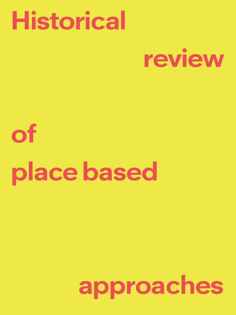 Historical Review Of Place Based Approaches | PDF | Community Development | Community