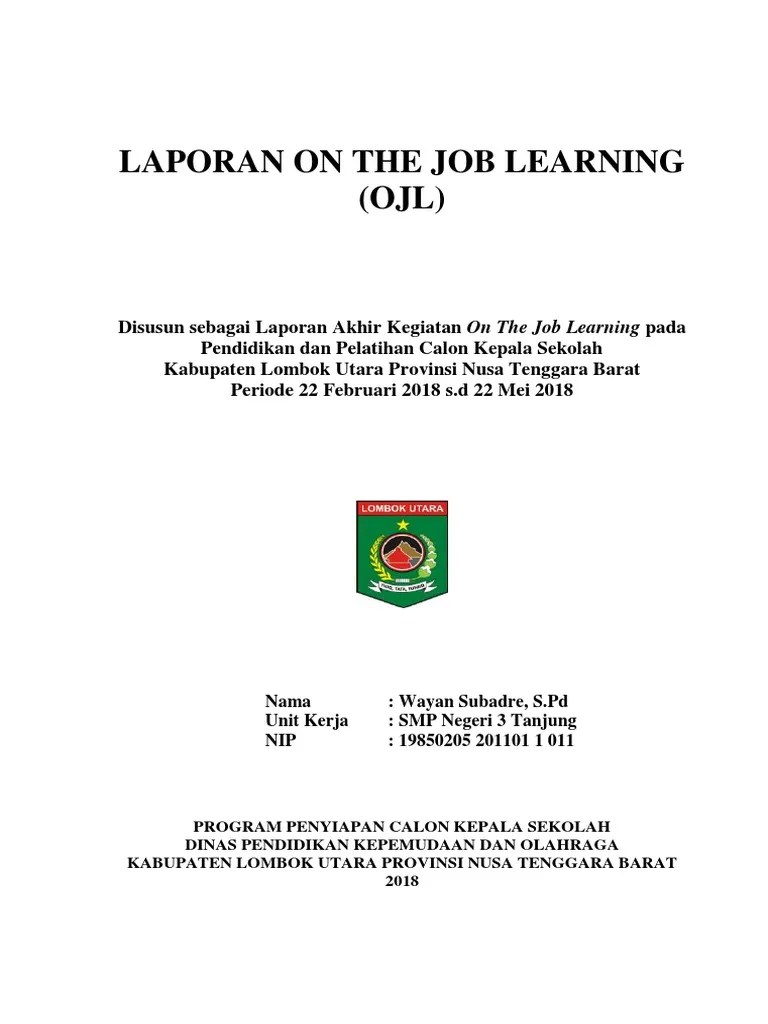 Program kerja kepala sekolah sma negeri 1 lingsar tahun pelajaran 2015/2016 . Contoh Laporan Akhir Ojl Cakep Sd