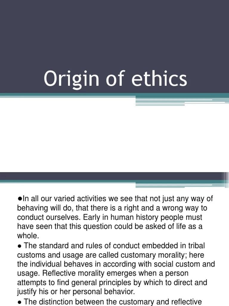 Origin of ethics 3