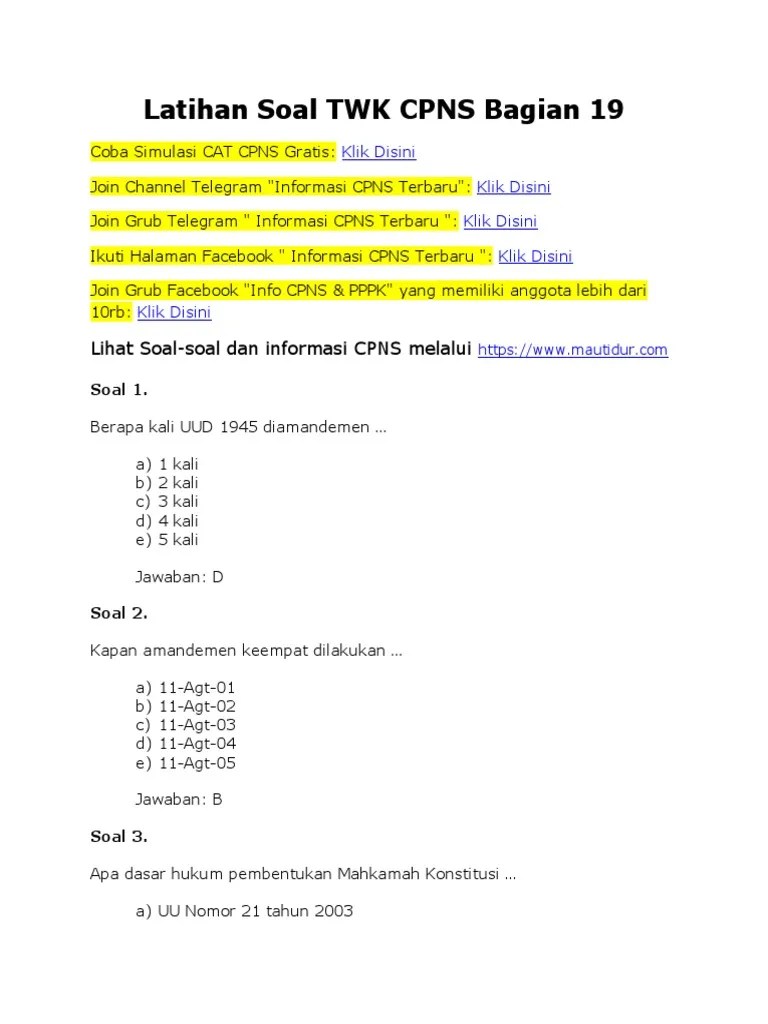 Terlebih dahulu mengajukan permintaan kepada mahkamah konstitusi dan mahkamah agung. Soal Twk Cpns Bagian 19 Pdf