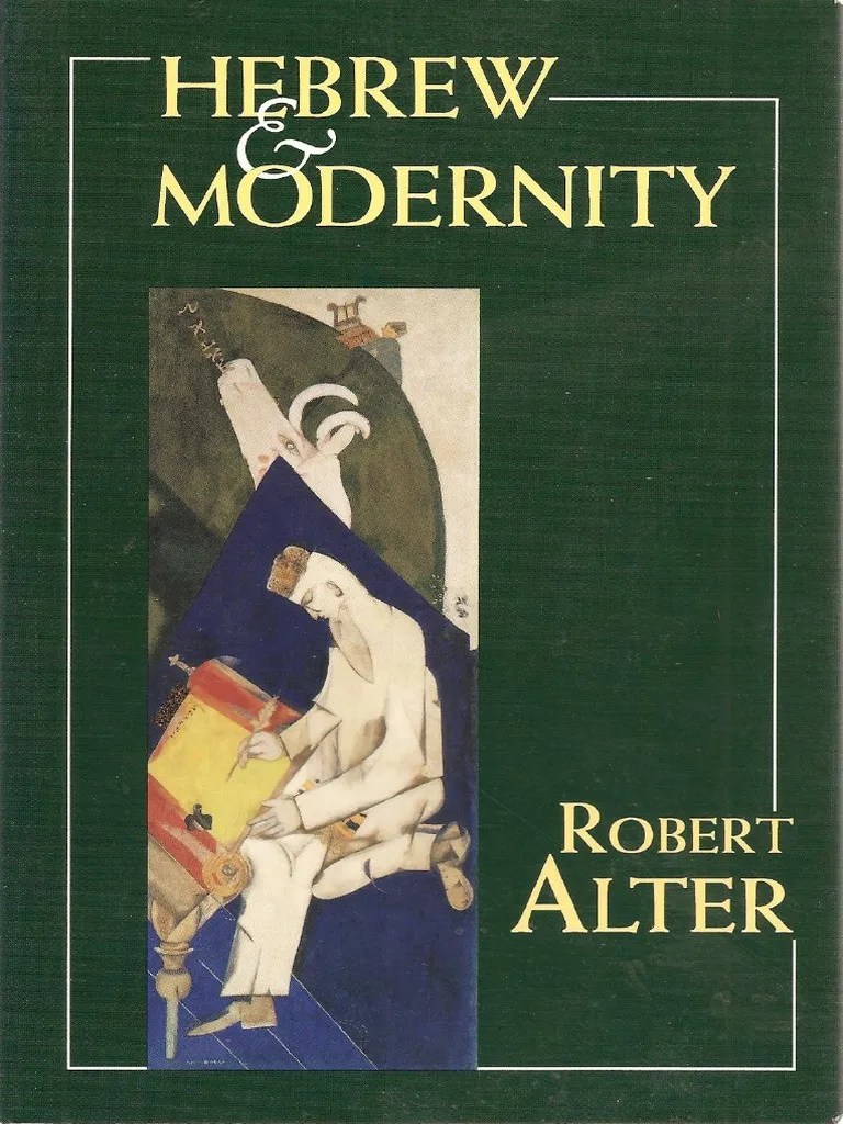 Robert Alter - Hebrew And Modernity-Indiana University Press (1994) PDF ...