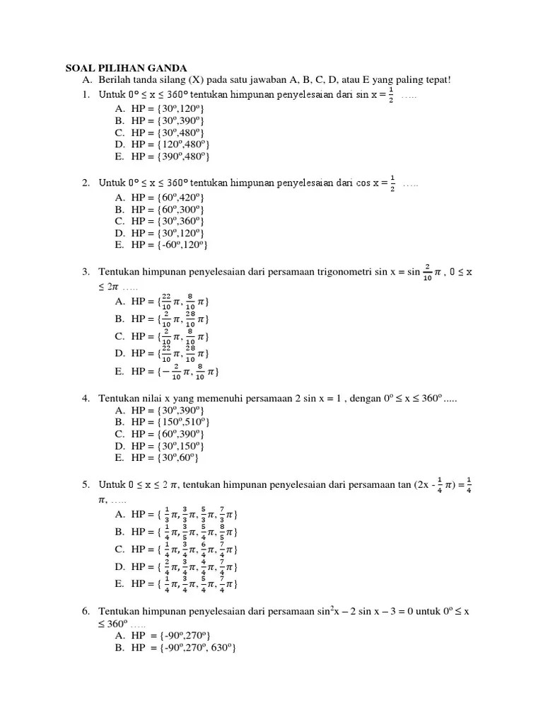 Dari buku lks matematika wajib kelas x semester 2 yang dikarang oleh sdr. Soal Pilihan Ganda Dan Pembahasan Persamaan Trigonometri Kelas 11 Pdf Soalkunci