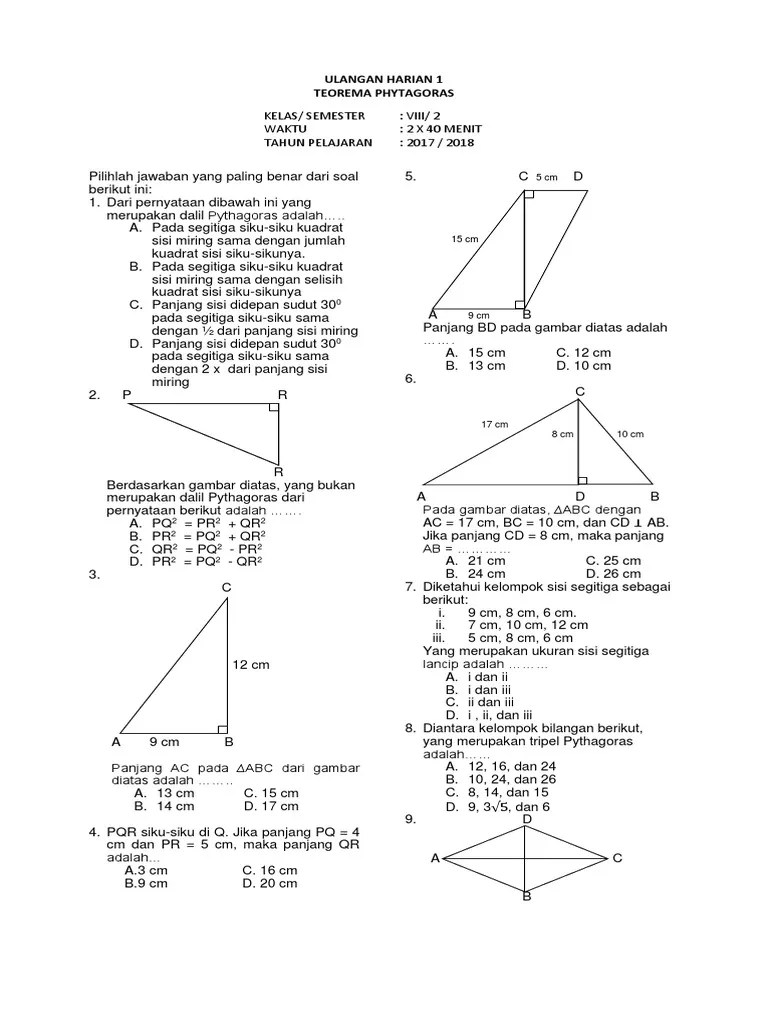 Berilah tanda silang (x) huruf a,b,c, atau d pada jawaban yang paling benar ! Soal Ulangan Teorema Pythagoras Kelas 8 Kurikulum 2013 Pdf