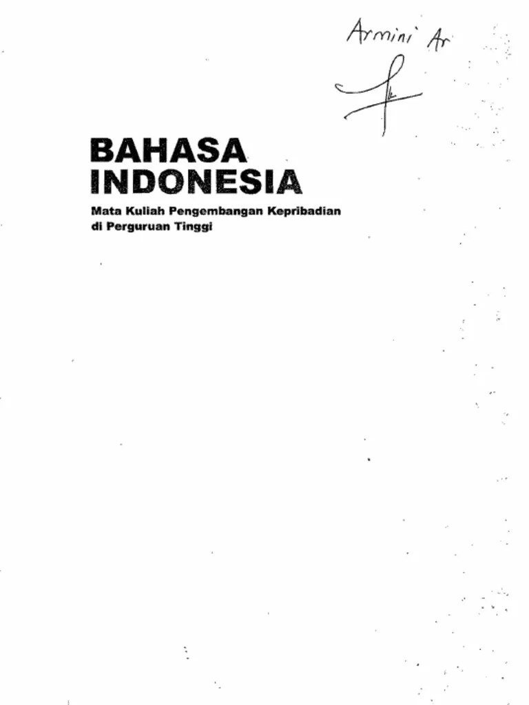Bahasa Indonesia Mata Kuliah Pengembangan Kepribadian Di Perguruan Tinggi  Widjono 314 | PDF