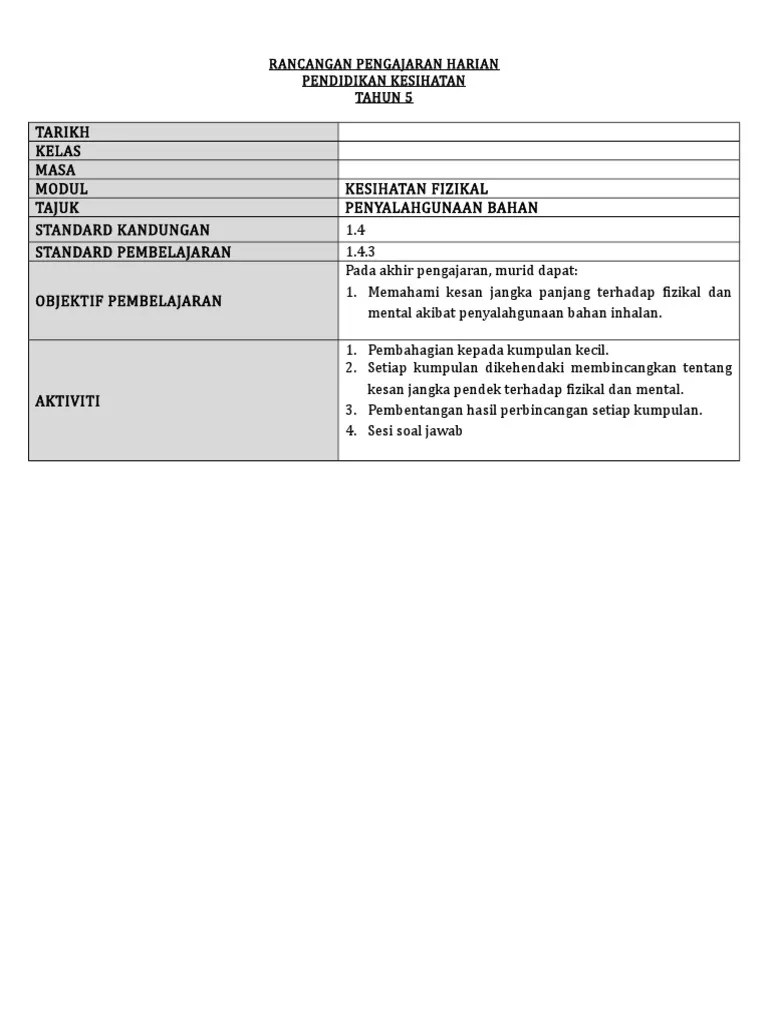 Justeru, panduan pengajaran pendidikan kesihatan tahun lima ini dibina untuk membantu guru menterjemah kandungan dokumen standard pendidikan kesihatan tahun . Rph Pk Tahun 5 Pak 21 Pdf