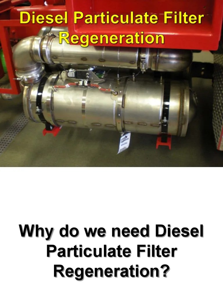 Diesel Particulate Filter Regeneration PowerPoint PDF | PDF | Engines | Internal Combustion Engine
