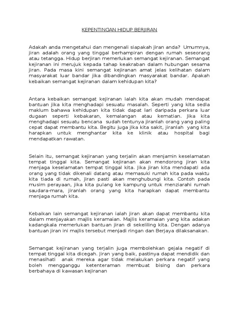 Semangat kejiranan merupakan semangat yang mementingkan hubungan yang baik . Kepentingan Hidup Berjiran Pdf