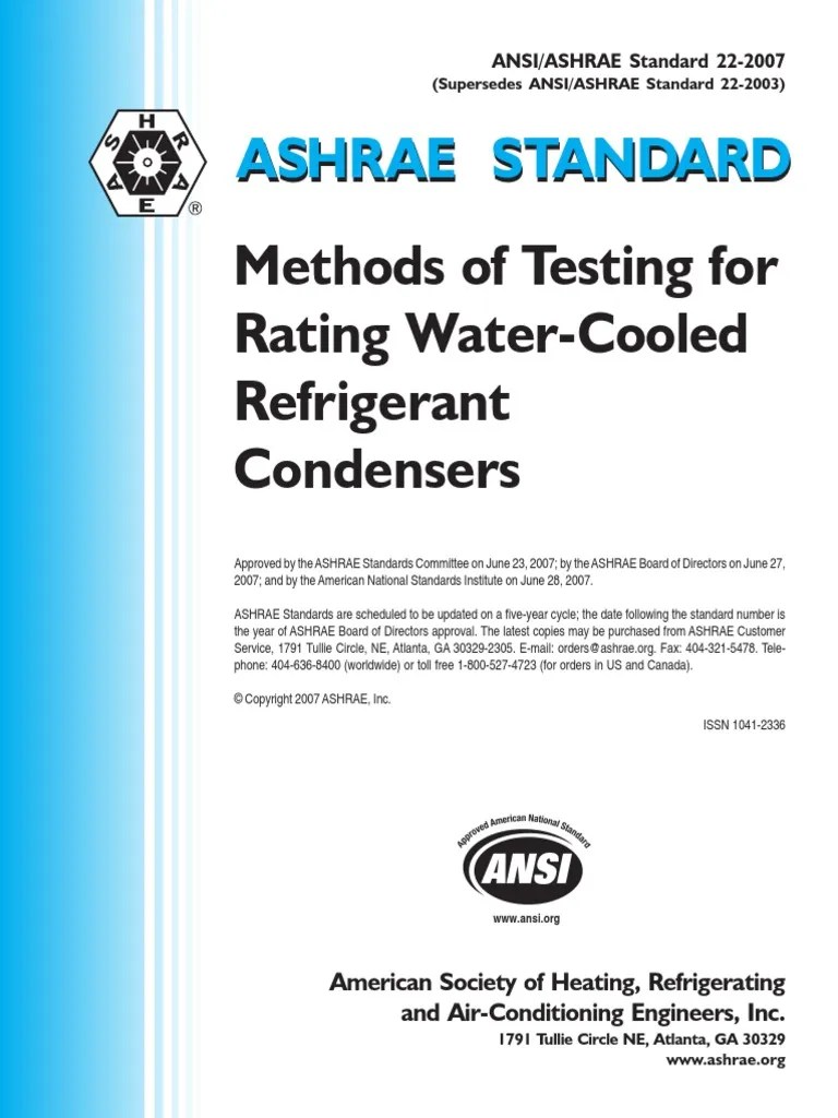 ASHRAE Standard 22-2007 - Methods Of Testing For Rating Water-Cooled ...
