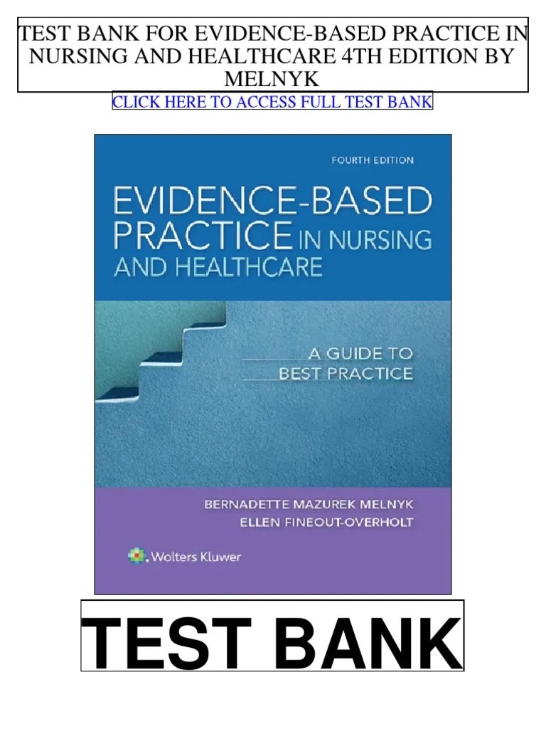 Evidence Based Practice Nursing Healthcare 4th Melnyk Test Bank | PDF
