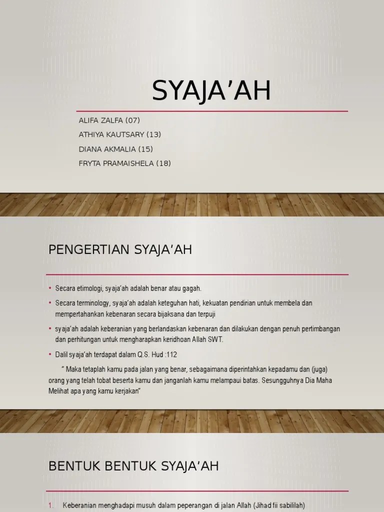 Secara istilah, menurut imam ghazali syaja'ah adalah ketaatan kekuatan . Syaja Ah Pdf