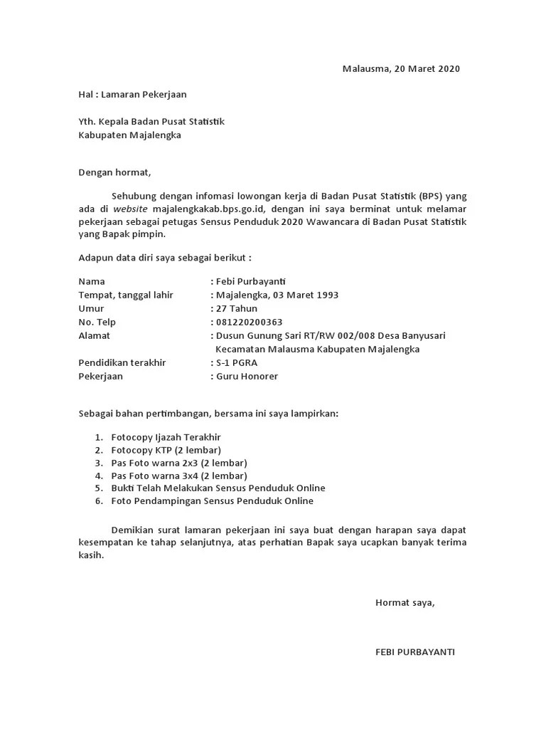 Saya akan memberikan contoh surat lamaran kerja yang baik dan benar. Contoh Lamaran Petugas Sensus 2020 Pdf