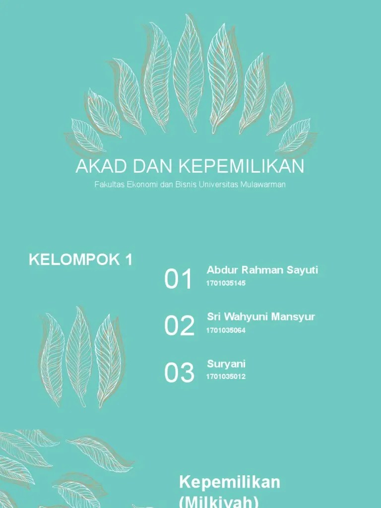 Pelajari juga tentang pengertian serta contoh dari ihrazul mubahat,. Akad Dan Kepemilikan