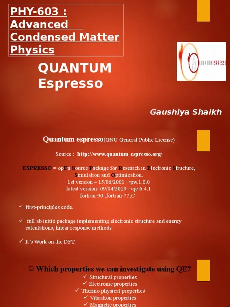 PHY-603: Advanced Condensed Matter Physics: Quantum Espresso | PDF ...