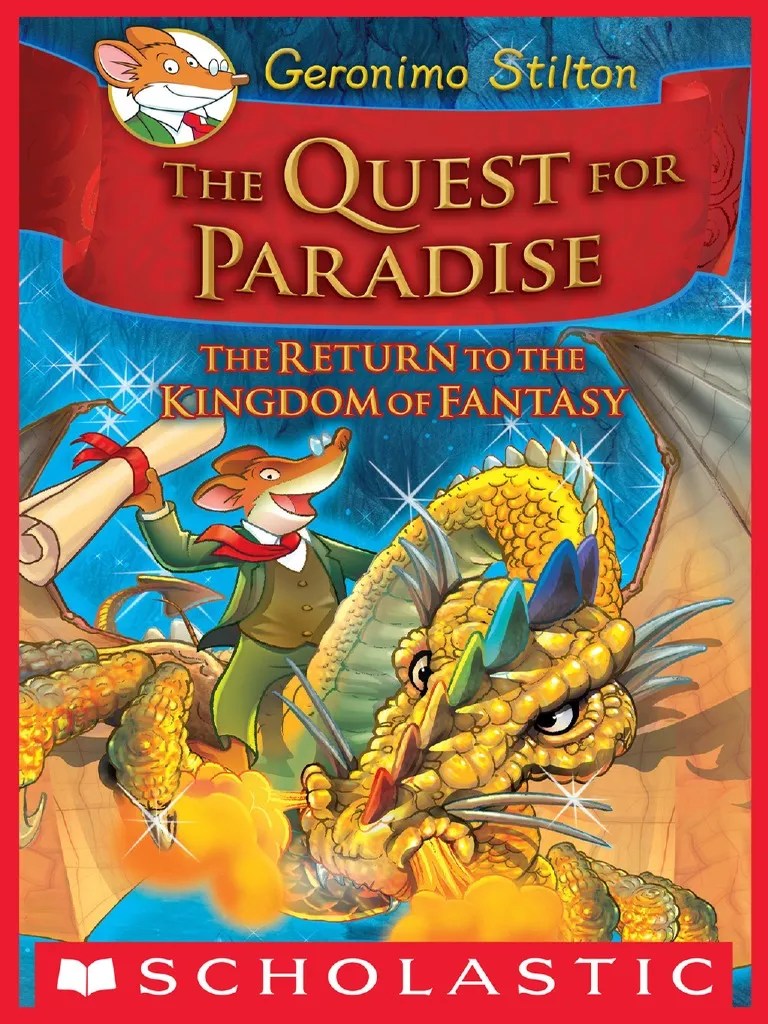 Geronimo Stilton And The Kingdom Of Fantasy 02 - The Quest For Paradise (2010) | PDF
