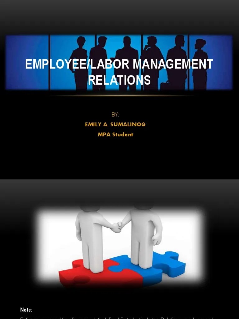 Employee/Labor Management Relations: Emily A. Sumalinog MPA Student | PDF | Collective ...