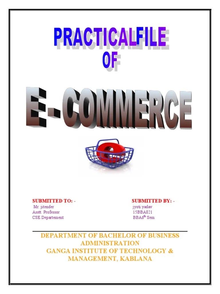 E Commerce Practical File | PDF | Electronic Data Interchange | E Commerce