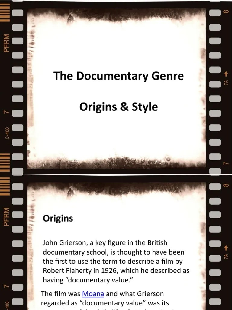 Types And Styles Of Documentaries: The Documentary Genre Origins & Style | PDF | Documentary ...