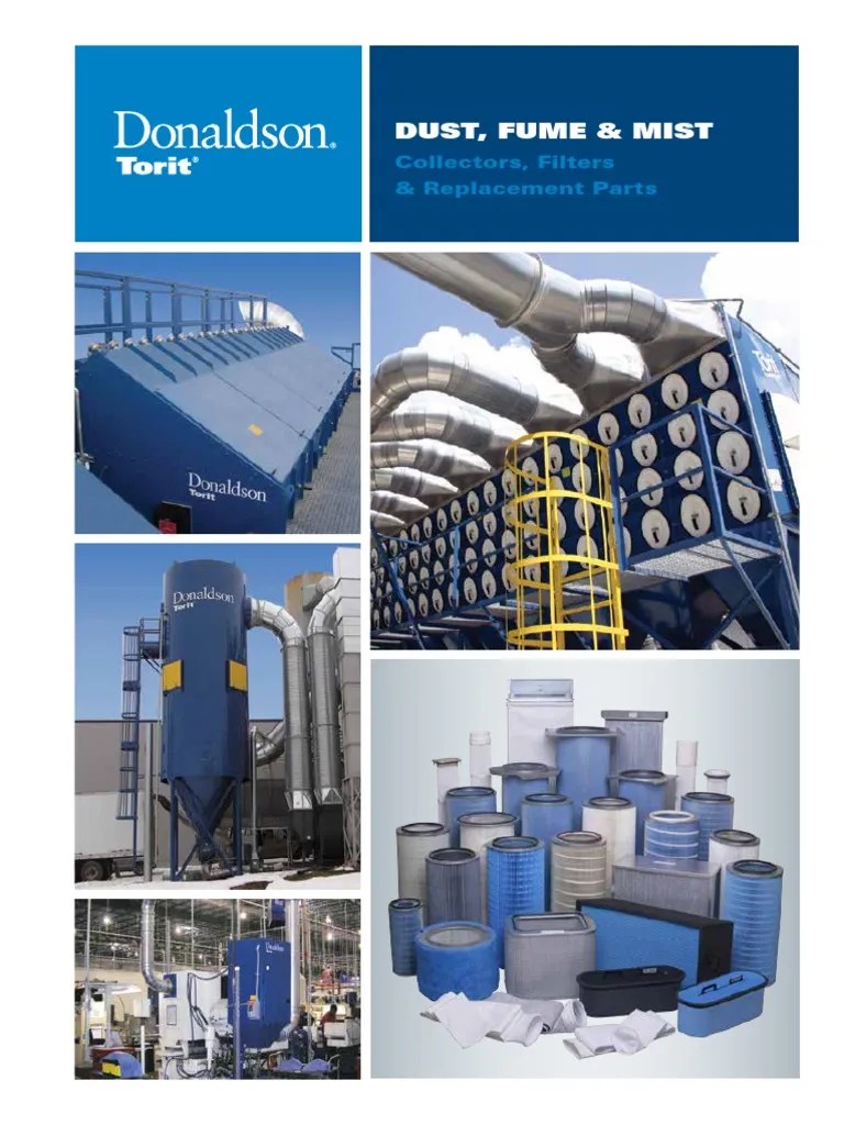 Donaldson, should be installed, operated and maintained according to the documentation . Donaldson Torit General Catalog Pdf Filtration Duct Flow