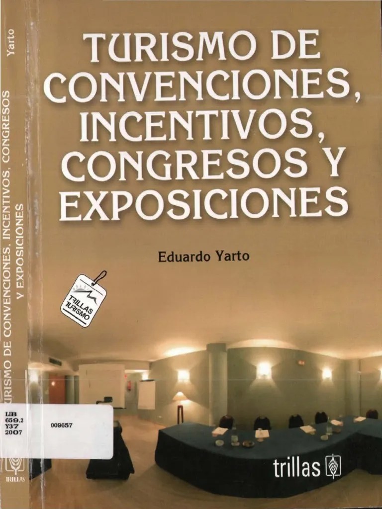 Turismo De Convenciones, Incentivos, Congresos Y Convenciones - Eduardo Yato | PDF | Turismo ...
