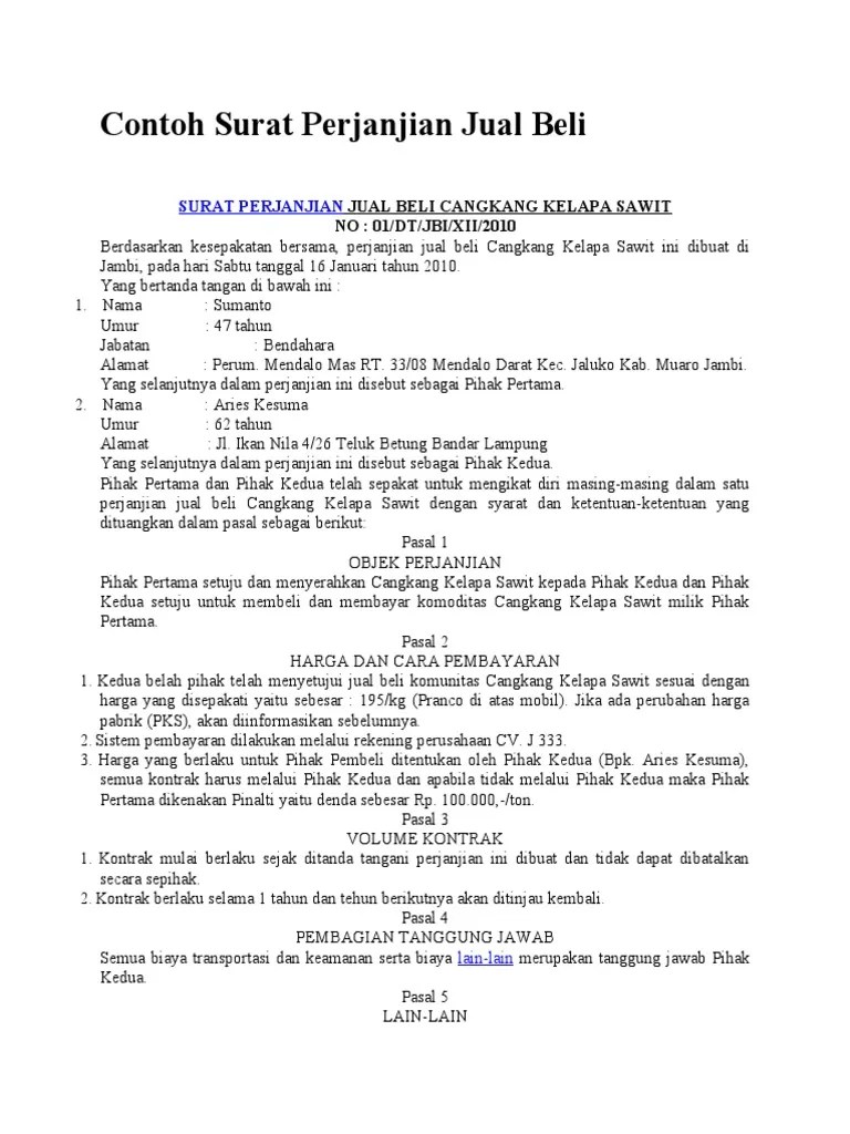 Surat perjanjian jual beli tanah ini, dibuat oleh pihak penjual dan pembeli untuk menjelaskan hak serta kewajiban yang tidak boleh dilanggar . Contoh Surat Perjanjian Jual Beli Pdf