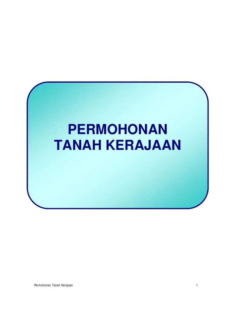 Surat permohonan berserta alamat lengkap pemohon dan ditandatangani. A Permohonantanahkerajaan Pdf