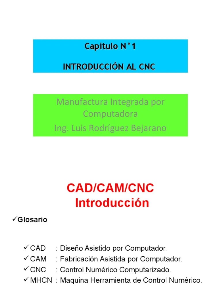 Capitulo N°1 - Introduccion Al CNC | Descargar Gratis PDF | Control ...