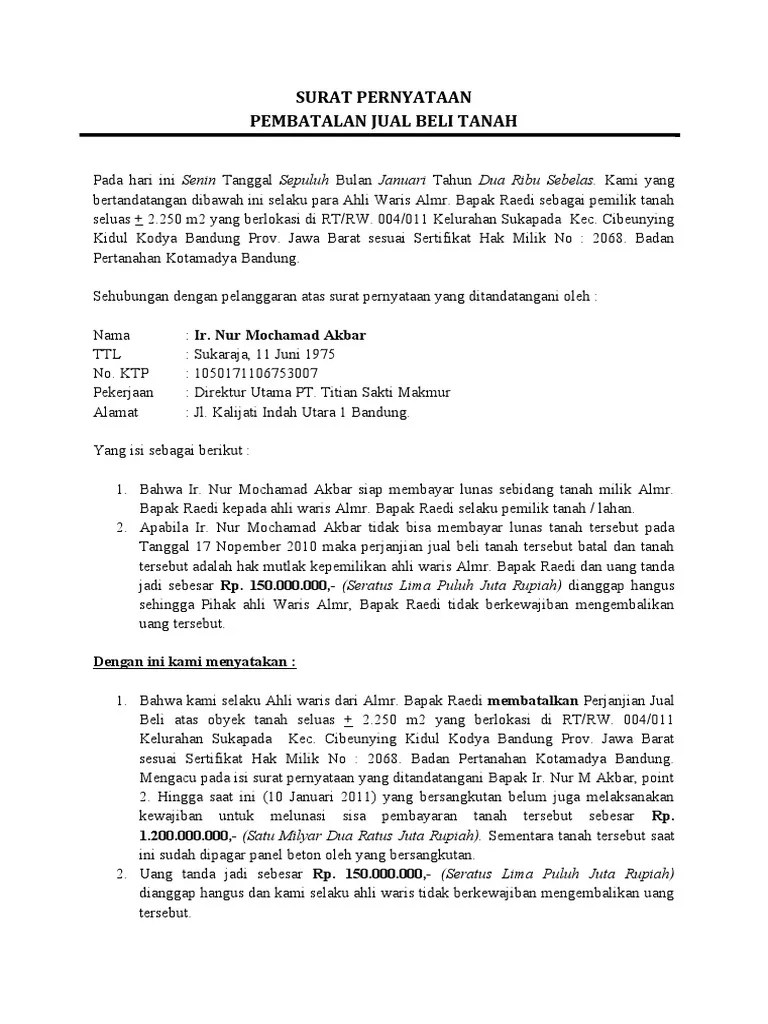 Sebelum anda memutuskan untuk memberli rumah bersubsidi pastikan terlebih dahulu mengerti apa itu rumah bersubsidi. SURAT PERNYATAAN Pembatalan Jual Beli Tanah Alm. Bapak Raedi