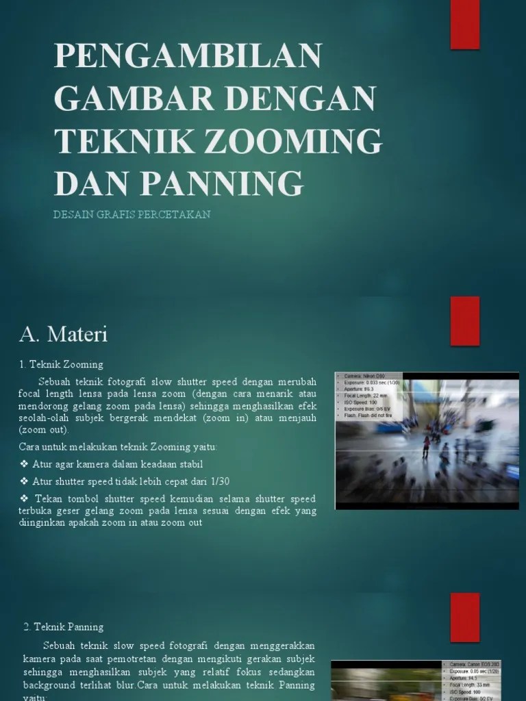 Aturlah shutter speed anda lebih lambat dari biasanya tapi jangan juga terlalu lambat karena akan sulit untuk memperoleh gambar yang jelas dari subjek anda. Pertemuan 3