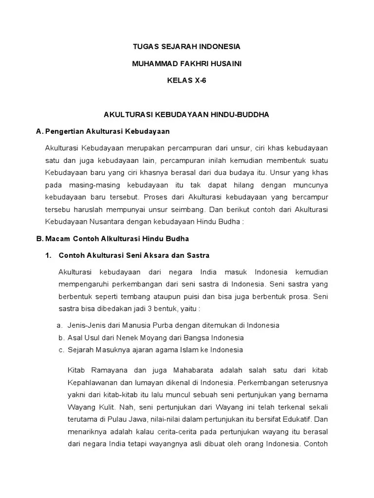 Terbentuk di dalam masyarakat baru yang telah mengalami akulturasi budaya. Tugas Sejarah Indonesia Muhammad Fakhri Husaini X 6 Pdf