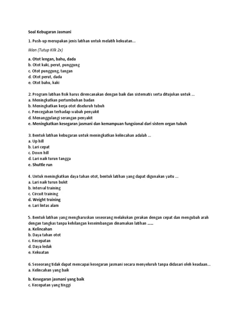 Setelah melatih kekuatan otot dadamu kamu dapat melatih kekuatan otot punggung. Soal Kebugaran Jasmani