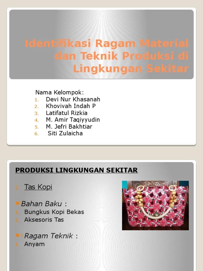 Kumpulan gambar tentang bahan baku material ragam teknik contoh bentuk, klik untuk melihat koleksi gambar lain di kibrispdr.org. Identifikasi Ragam Material Dan Teknik Produksi Di Lingkungan Pdf Pdf