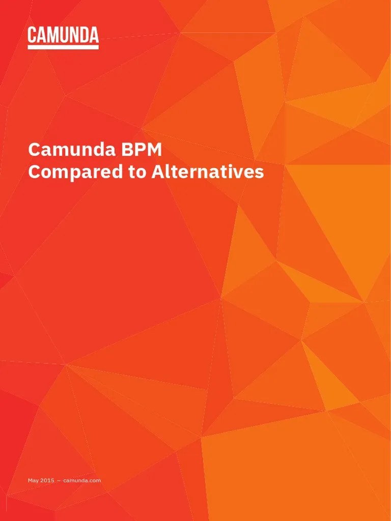 Camunda BPM Compared To Alternatives | Download Free PDF | Business Process Management ...